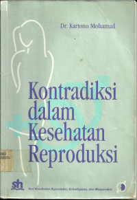Image of Kontradiksi dalam kesehatan reproduksi